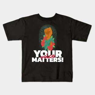 Your Voice Matters Kids T-Shirt